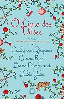 O livro dos vilões USADO Ziegesar, Cecily Von and Vinagre, Ryta