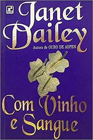 Com Vinho E Sangue USADO Dailey, Janet