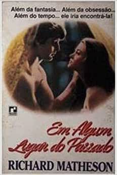 Em Algum Lugar Do Passado USADO Matheson, Richard