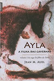 AYLA-A FILHA DAS CAVERNAS USADO Auel, Jean M.
