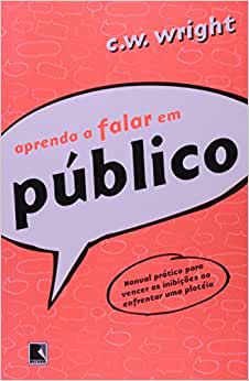 Aprenda A Falar Em Publico USADO Wright, C.W.