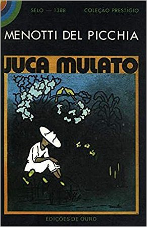 Juca Mulato USADO Picchia, Menotti Del