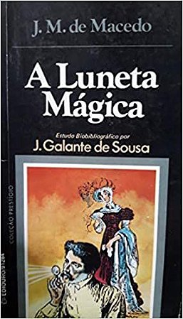 A Luneta Mágica USADO Macedo, Joaquim Manuel