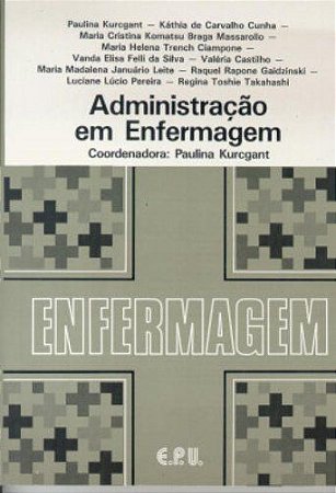ADMINISTRAÇÃO EM ENFERMAGEM