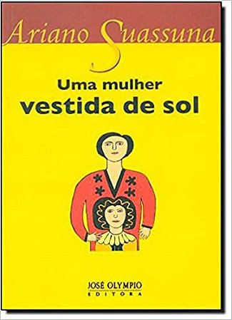 UMA MULHER VESTIDA DE SOL
