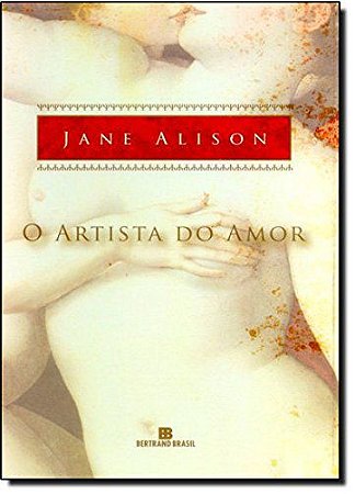 O ARTISTA DO AMOR