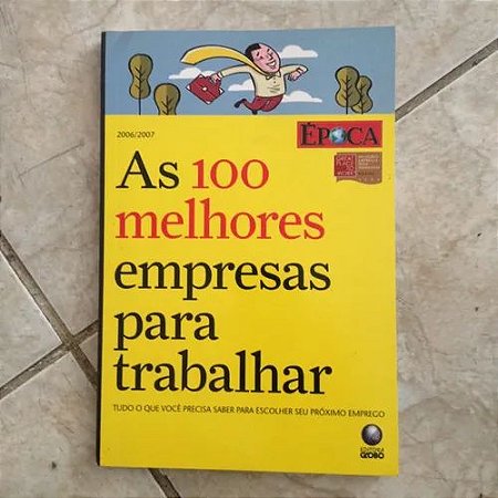 AS 100 MELHORES EMPRESAS PARA TRABALHAR