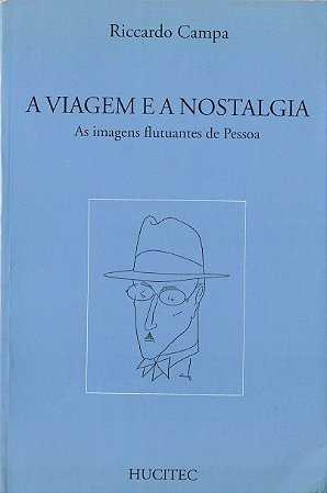 A VIAGEM E A NOSTALGIA