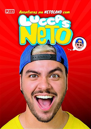 AVENTURAS NA NETOLAND COM LUCCAS NETO