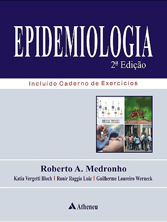 EPIDEMIOLOGIA ROBERTO A. MEDRONHO