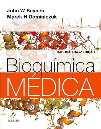 BIOQUÍMICA MÉDICA JOHN W BAYNES