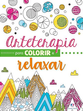 Arteterapia para colorir e relaxar Capa comum