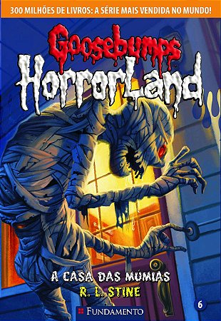 Goosebumps Horrorland 06 - A Casa Das Múmias