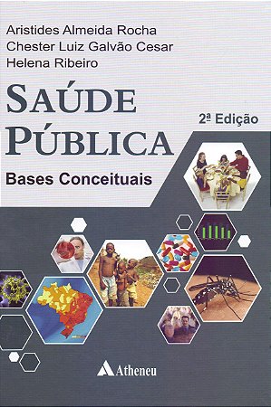 SAÚDE PÚBLICA BASES CONCEITUAIS