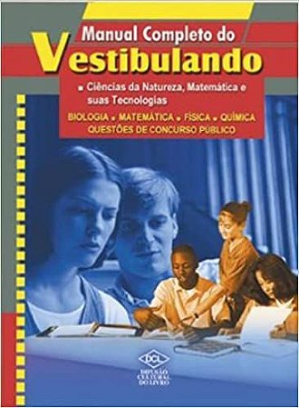 Manual Completo Do Vestibulando. Ciências Da Natureza, Matematica E Suas Tecnologias - Volume 1 USADO