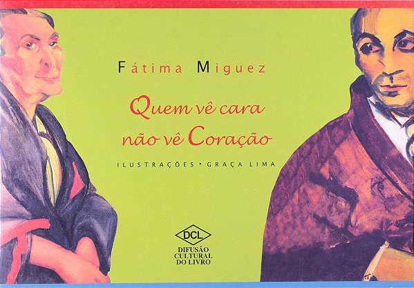 Quem Vê Cara não Vê Coração