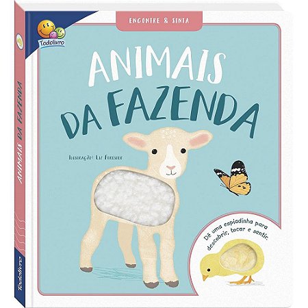 Dê uma Espiadinha! Encontre & Sinta: Animais da Fazenda