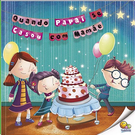 Hora da Leitura! Quando Papai Se Casou com Mamãe