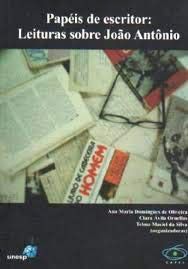 Papeis de escritórior: Leitura sobre João Antonio