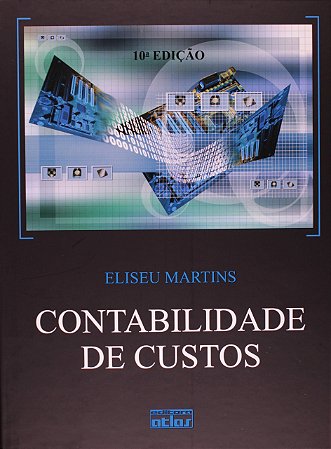 Contabilidade De Custos (Livro-Texto) Capa dura –