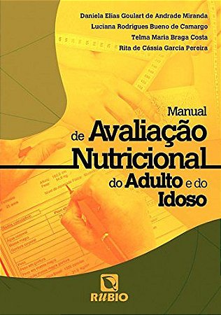 Manual de Avaliação Nutricional do Adulto e do Idoso Capa comum