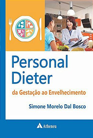 Personal dieter - da gestação ao envelhecimento Capa dura