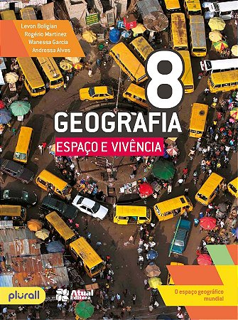 GEOGRAFIA ESPAÇO E VIVENCIA 8