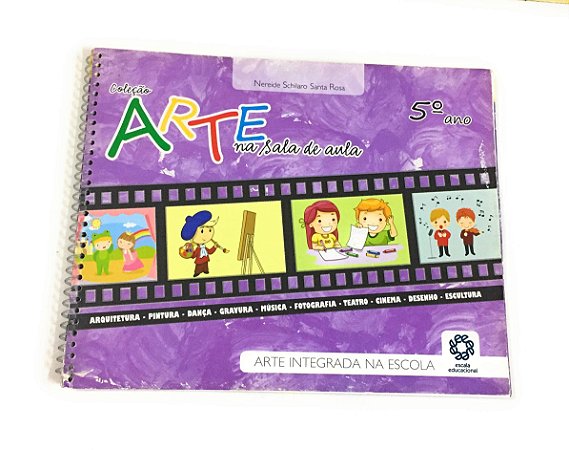 Arte na Sala de Aula 5º Ano Nereide Schilaro Santa Rosa