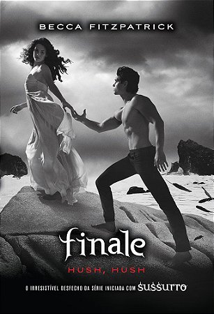 Finale: (Série hush, hush vol. 4)