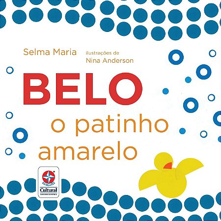 Belo, o patinho amarelo Capa comum