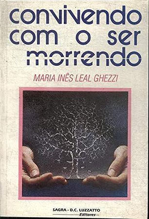 Convivendo Com O Ser MorrendoUSADO