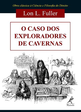 O caso dos exploradores de cavernas