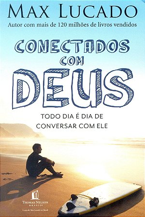 Conectados com Deus: Devocionais diários para adolescentes