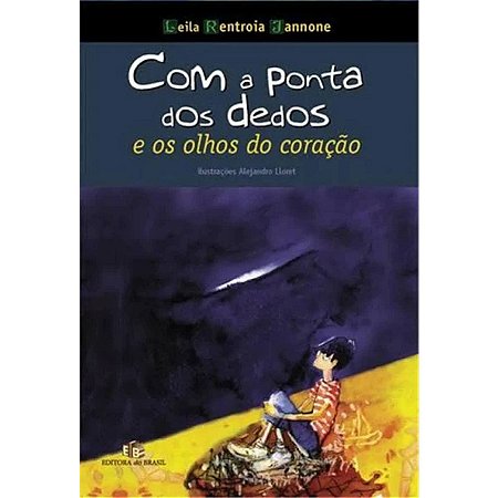 Com a Ponta dos Dedos e os Olhos do Coração