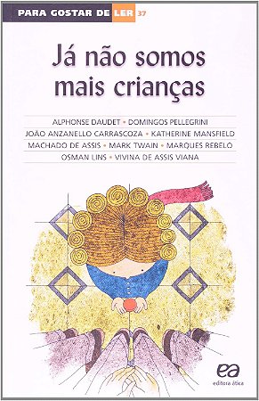 Já não somos mais crianças