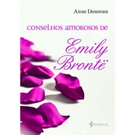 Conselhos Amorosos de Emily Bronte