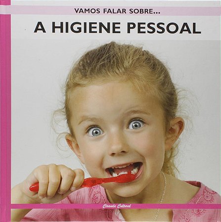 Vamos Falar Sobre... Higiene Pessoal
