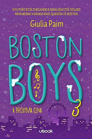 Boston Boys 3. A Próxima Cena