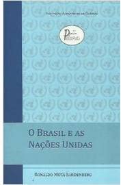 O Brasil e as Nações Unidas