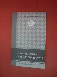 Desarmamento e temas correlatos