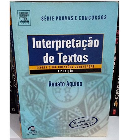 Interpretação De Textos: Teoria E 800 Questões Comentadas