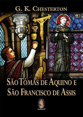 São Tomás de Aquino e São Francisco de Assis