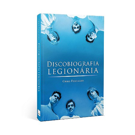 Discobiografia Legionária