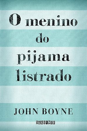 O menino do pijama listrado Capa comum – 11 outubro 2007