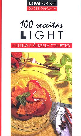 100 Receitas Light Capa comum – 28 outubro 1999
