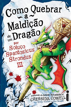 Como quebrar a maldição de um dragão: (Como treinar o seu dragão vol. 4) Capa comum – 14 dezembro 2010