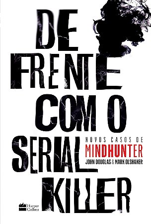 De frente com o serial killer: Novos casos de Mindhunter