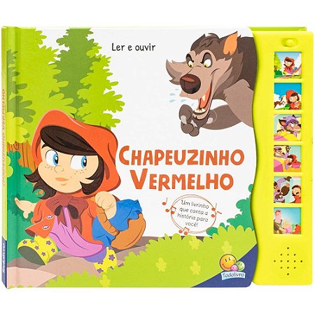 Ler e Ouvir: Chapeuzinho Vermelho