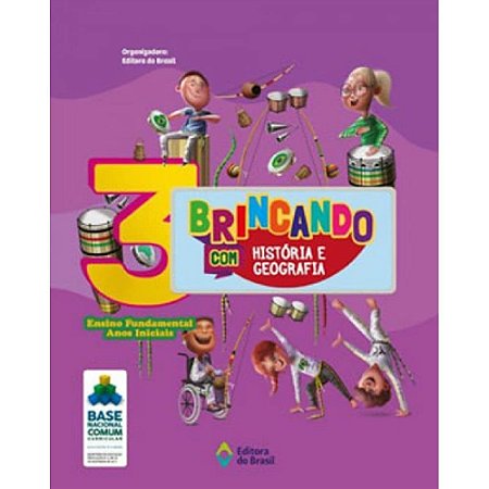 Brincando com História e Geografia - 3º Ano - fundamental I