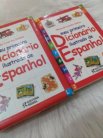 MEU PRIEMEIRO DICIONARIO ILUSTRADO DE ESPANHOL